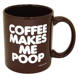 Coffee Makes Me Poop Mug